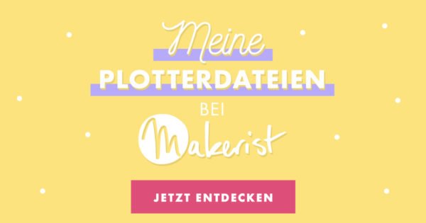 Meine Plotterdateien bei Makerist | pedilu